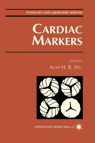 Книга Cardiac Markers Alan H. B. Wu