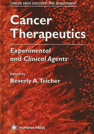 Könyv Cancer Therapeutics Beverly A. Teicher