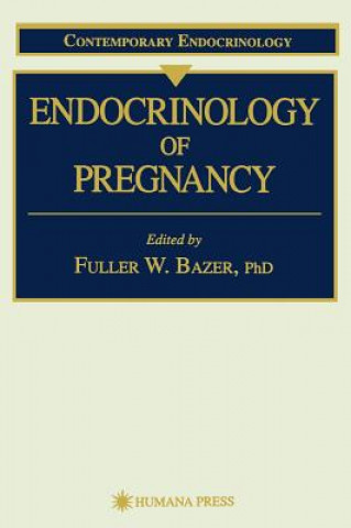 Book Endocrinology of Pregnancy Fuller W. Bazer