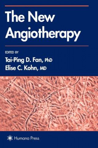 Kniha New Angiotherapy Tai-Ping D. Fan