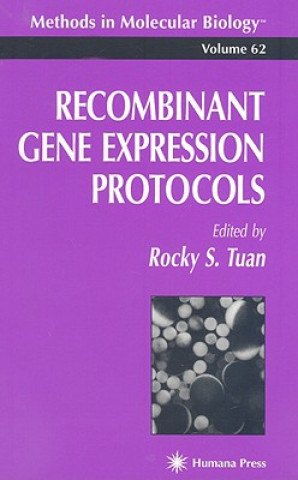 Carte Recombinant Gene Expression Protocols Rocky S. Tuan