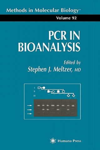 Knjiga PCR in Bioanalysis Stephen J Meltzer