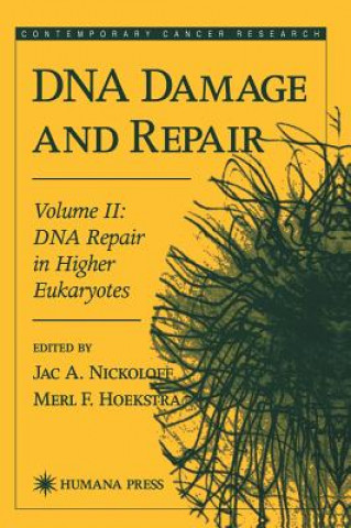 Książka DNA Damage and Repair Jac A. Nickoloff