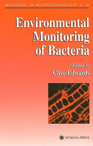 Kniha Environmental Monitoring of Bacteria Clive Edwards