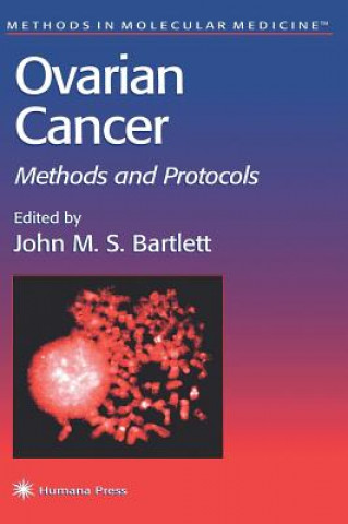 Knjiga Ovarian Cancer John M. S. Bartlett