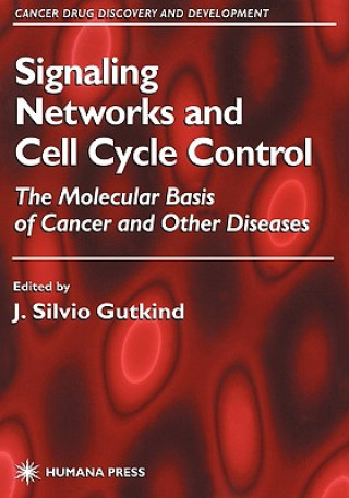 Könyv Signaling Networks and Cell Cycle Control J. Silvio Gutkind