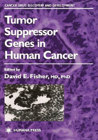 Kniha Tumor Suppressor Genes in Human Cancer David E. Fisher