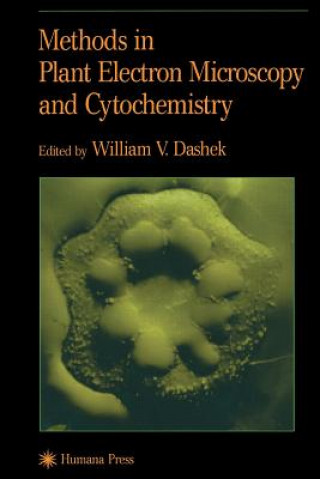 Carte Methods in Plant Electron Microscopy and Cytochemistry William V. Dashek