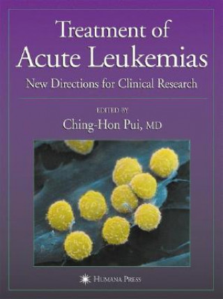 Buch Treatment of Acute Leukemias Ching-Hon Pui