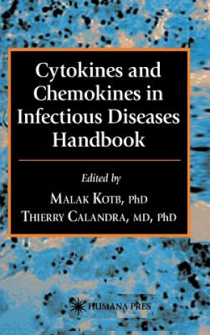Carte Cytokines and Chemokines in Infectious Diseases Handbook Malak Kotb