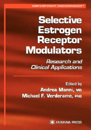 Könyv Selective Estrogen Receptor Modulators Andrea Manni
