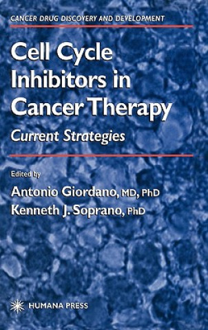 Carte Cell Cycle Inhibitors in Cancer Therapy Antonio Giordano