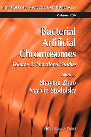 Kniha Bacterial Artificial Chromosomes Shaying Zhao