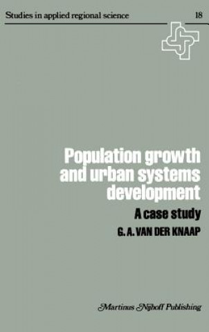 Livre Population Growth and Urban Systems Development G. A. van der Knapp