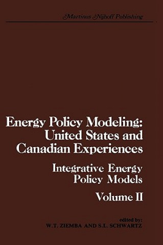 Könyv Energy Policy Modeling: United States and Canadian Experiences W.T. Ziemba