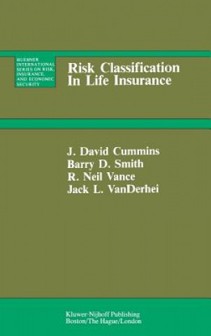 Livre Risk Classification in Life Insurance J. David Cummins