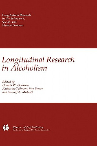 Kniha Longitudinal Research in Alcoholism Donald W. Goodwin