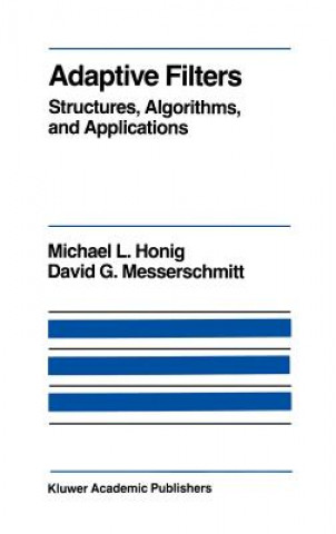 Libro Adaptive Filters: Structures, Algorithms and Applications M.L. Honig