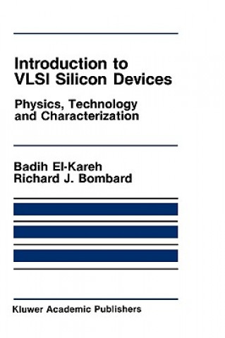 Carte Introduction to VLSI Silicon Devices Badih El- Kareh