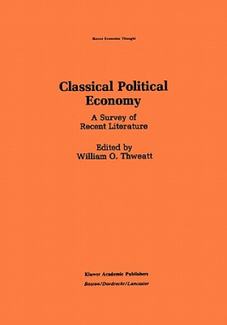 Livre Classical Political Economy William O. Thweatt