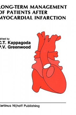 Könyv Long-Term Management of Patients After Myocardial Infarction C. Tissa Kappagoda