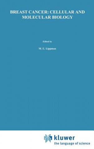 Kniha Breast Cancer: Cellular and Molecular Biology Marc E. Lippman