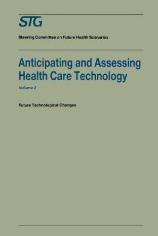 Kniha Anticipating and Assessing Health Care Technology, Volume 2 H. David Banta