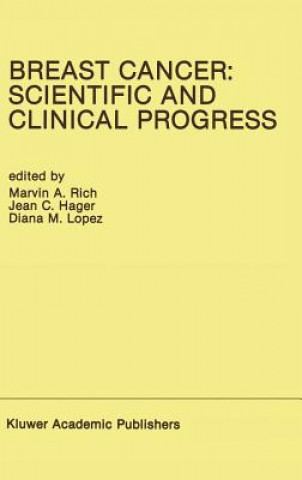 Книга Breast Cancer: Scientific and Clinical Progress Marvin A. Rich