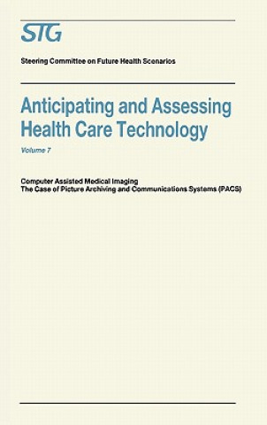 Книга Anticipating and Assessing Health Care Technology H. David Banta