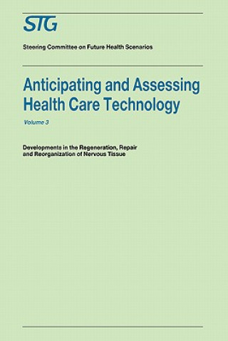 Carte Anticipating and Assessing Health Care Technology, Volume 3 H. David Banta