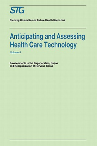 Книга Anticipating and Assessing Health Care Technology, Volume 3 H. David Banta