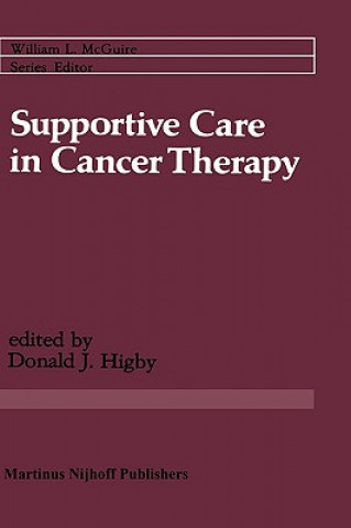Carte Supportive Care in Cancer Therapy Donald J. Higby
