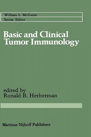 Książka Basic and Clinical Tumor Immunology Ronald B. Herberman