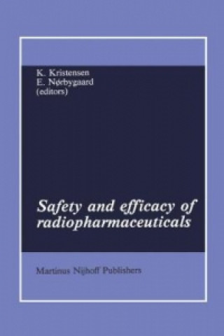 Книга Safety and efficacy of radiopharmaceuticals Knud Kristensen