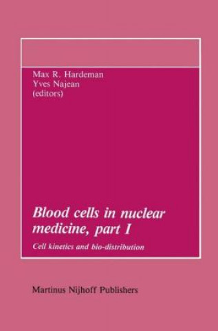 Kniha Blood cells in nuclear medicine, part I M.R. Hardeman