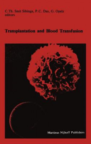 Carte Transplantation and Blood Transfusion C.Th. Smit Sibinga