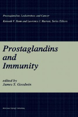 Könyv Prostaglandins and Immunity James S. Goodwin
