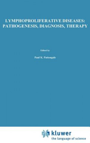 Książka Lymphoproliferative Diseases: Pathogenesis, Diagnosis, Therapy P.K. Pattengale