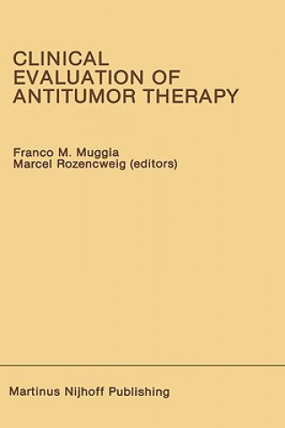 Kniha Clinical Evaluation of Antitumor Therapy Franco M. Muggia