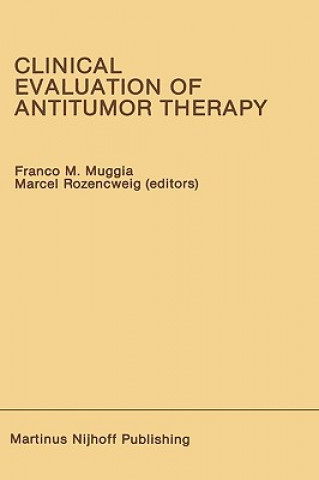 Книга Clinical Evaluation of Antitumor Therapy Franco M. Muggia