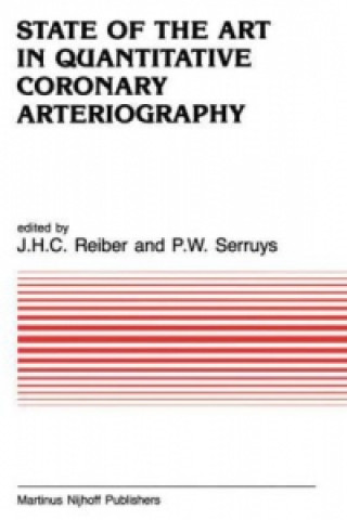 Carte State of the Art in Quantitative Coronary Arteriography Johan H. C. Reiber