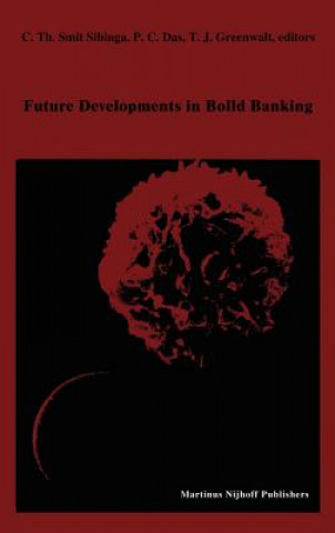 Book Future Developments in Blood Banking C.Th. Smit Sibinga