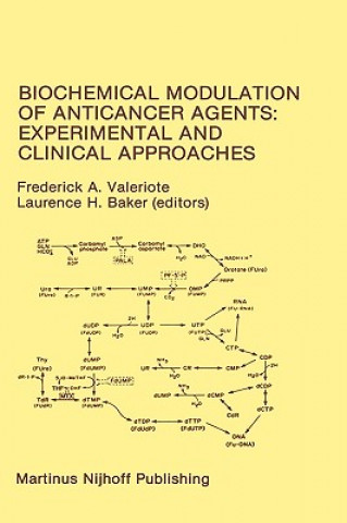 Buch Biochemical Modulation of Anticancer Agents: Experimental and Clinical Approaches Frederick A. Valeriote