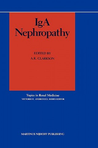 Kniha IgA Nephropathy A.R. Clarkson