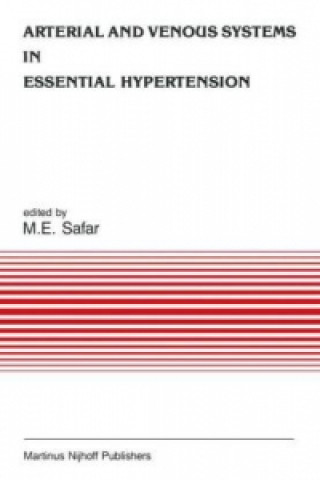 Kniha Arterial and Venous Systems in Essential Hypertension Michel Emile Safar