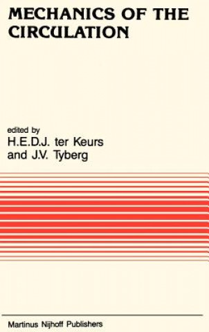 Książka Mechanics of the Circulation H. E. ter Keurs