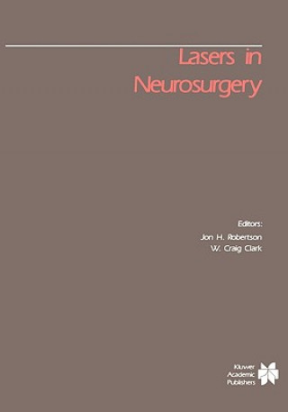 Livre Lasers in Neurosurgery Jon H. Robertson