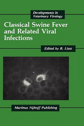 Książka Classical Swine Fever and Related Viral Infections B. Liess