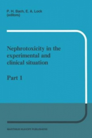 Könyv Nephrotoxicity in the experimental and clinical situation P.H. Bach