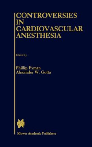 Book Controversies in Cardiovascular Anesthesia Phillip Fyman